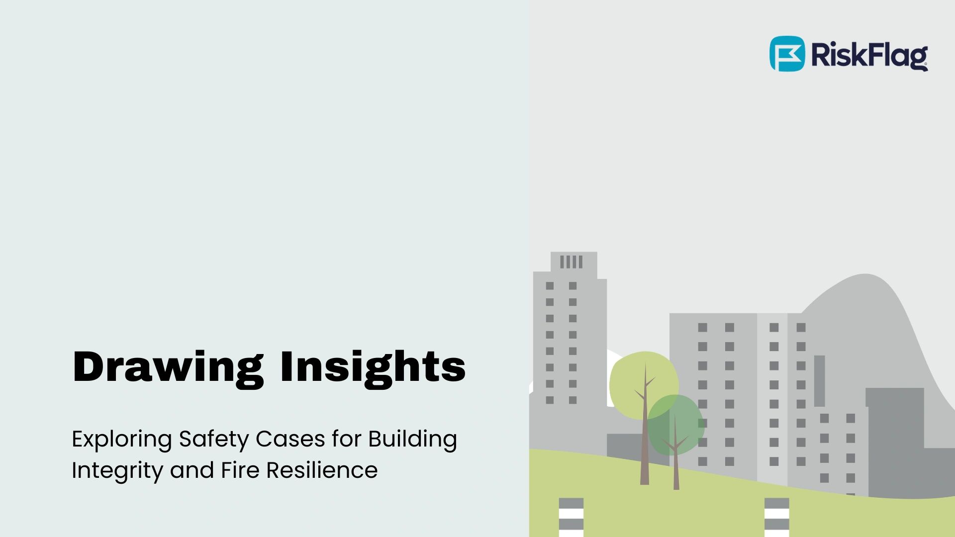 Building Safety Case White Paper